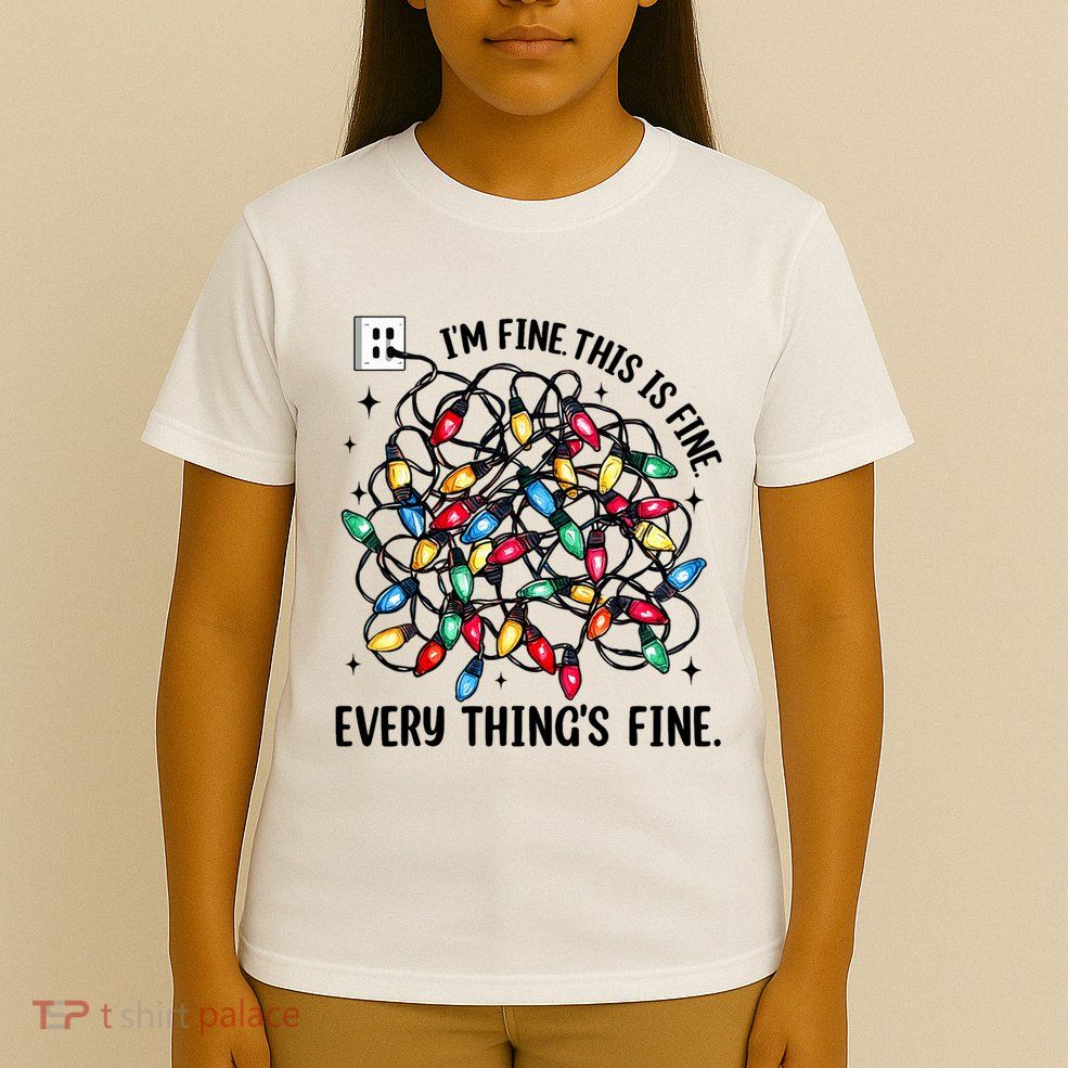 I’M Fine Everything Is Fine Tangled Christmas Lights T-Shirt
