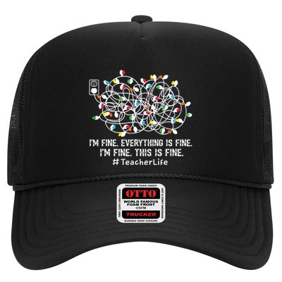 Im Fine Everything Is Fine Teacher Life Xmas Decorations Trucker Hat