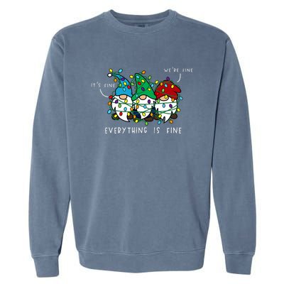 ItS Fine Everything Is Fine Xmas Lights Gnome Christmas Garment-Dyed Sweatshirt