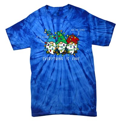 ItS Fine Everything Is Fine Xmas Lights Gnome Christmas Tie-Dye T-Shirt