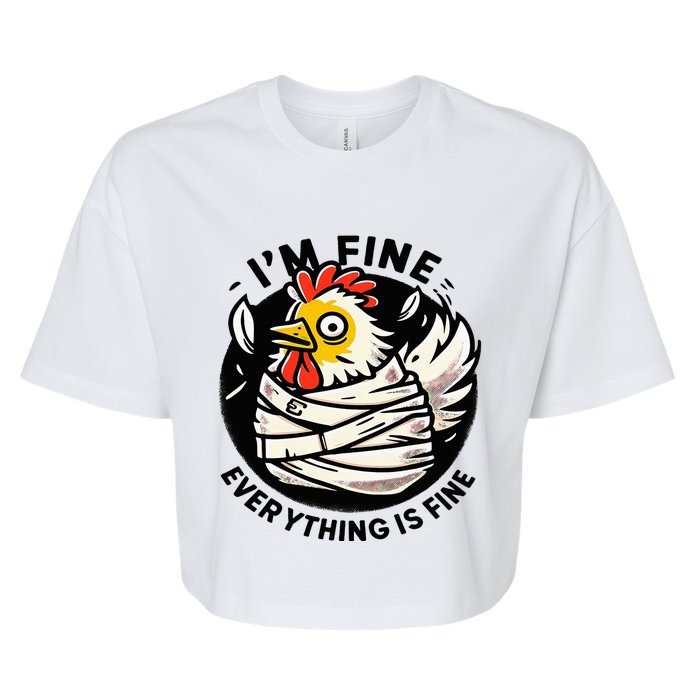 Its Fine Everything Is Fine Crazy Chicken In Straight Jacket Bella+Canvas Jersey Crop Tee