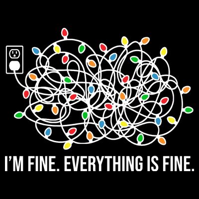 I'm Fine Everything Is Fine Funny Christmas Lights T-Shirt