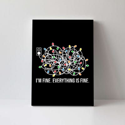 I'm Fine Everything Is Fine Funny Christmas Lights Canvas