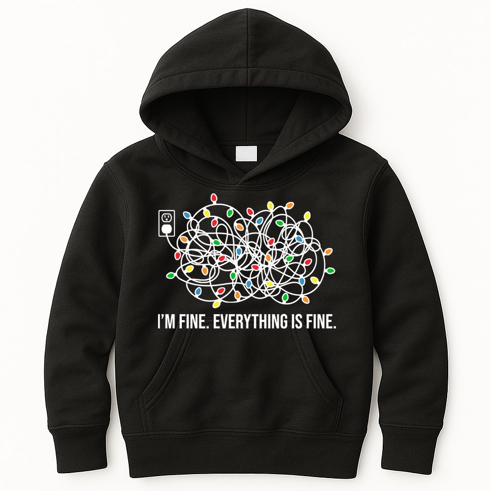 I'm Fine Everything Is Fine Funny Christmas Lights Kids Hoodie