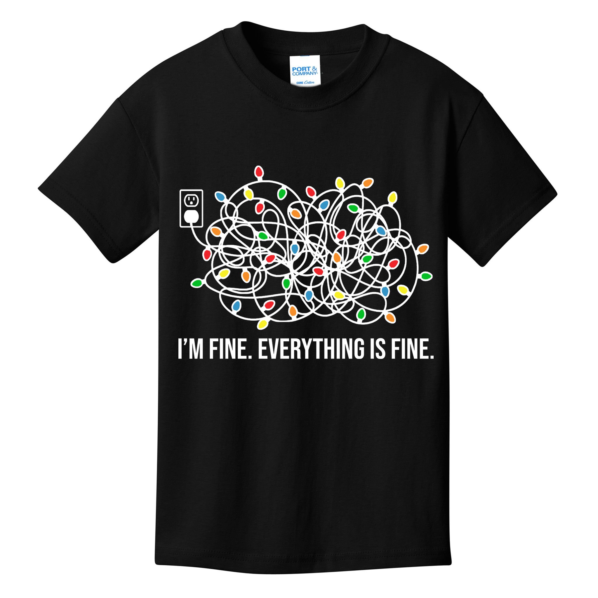 I'm Fine Everything Is Fine Funny Christmas Lights Kids T-Shirt