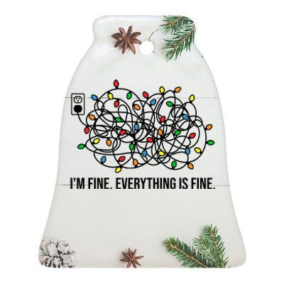 I'm Fine Everything Is Fine Funny Christmas Lights Ceramic Bell Ornament