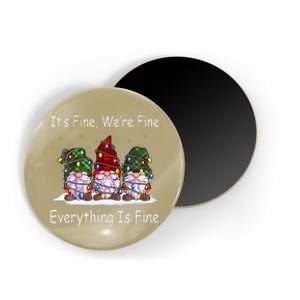 ItS Fine Everything Is Fine Gnome Christmas Lights Xmas Magnet