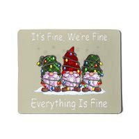 ItS Fine Everything Is Fine Gnome Christmas Lights Xmas Mousepad