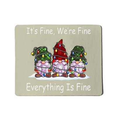 ItS Fine Everything Is Fine Gnome Christmas Lights Xmas Mousepad