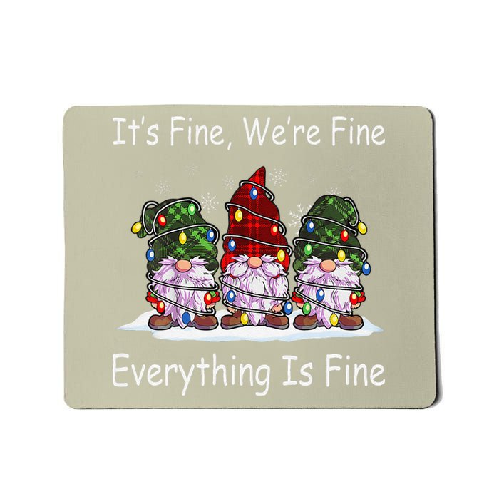 ItS Fine Everything Is Fine Gnome Christmas Lights Xmas Mousepad