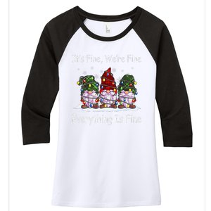 ItS Fine Everything Is Fine Gnome Christmas Lights Xmas Women's Tri-Blend 3/4-Sleeve Raglan Shirt