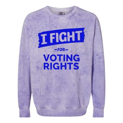 I Fight For Voting Rights Colorblast Crewneck Sweatshirt