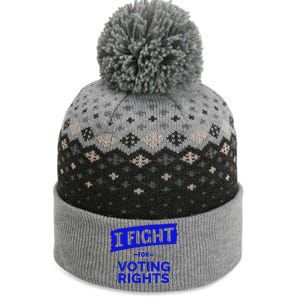 I Fight For Voting Rights The Baniff Cuffed Pom Beanie