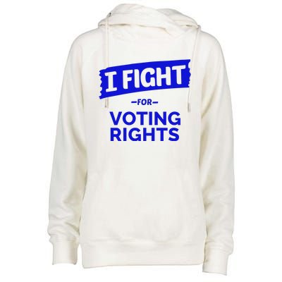 I Fight For Voting Rights Womens Funnel Neck Pullover Hood