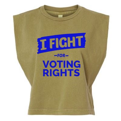 I Fight For Voting Rights Garment-Dyed Women's Muscle Tee