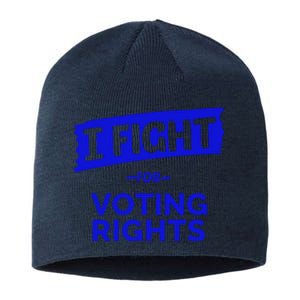 I Fight For Voting Rights Sustainable Beanie