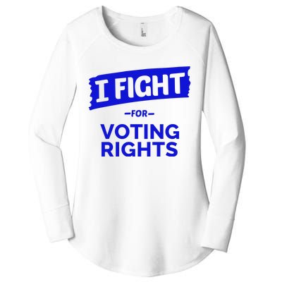 I Fight For Voting Rights Women's Perfect Tri Tunic Long Sleeve Shirt