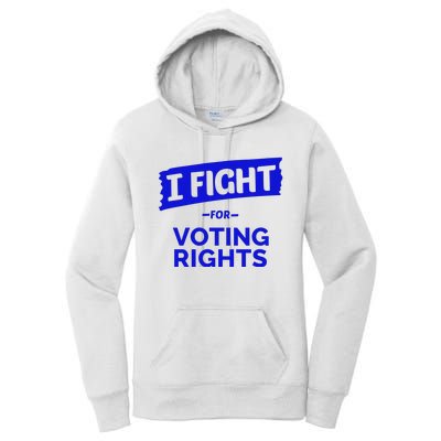 I Fight For Voting Rights Women's Pullover Hoodie