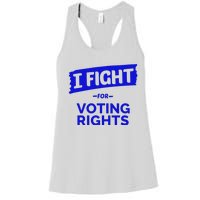 I Fight For Voting Rights Women's Racerback Tank