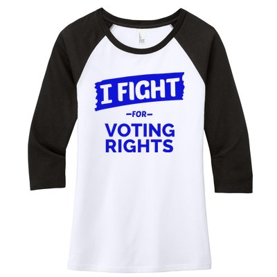 I Fight For Voting Rights Women's Tri-Blend 3/4-Sleeve Raglan Shirt