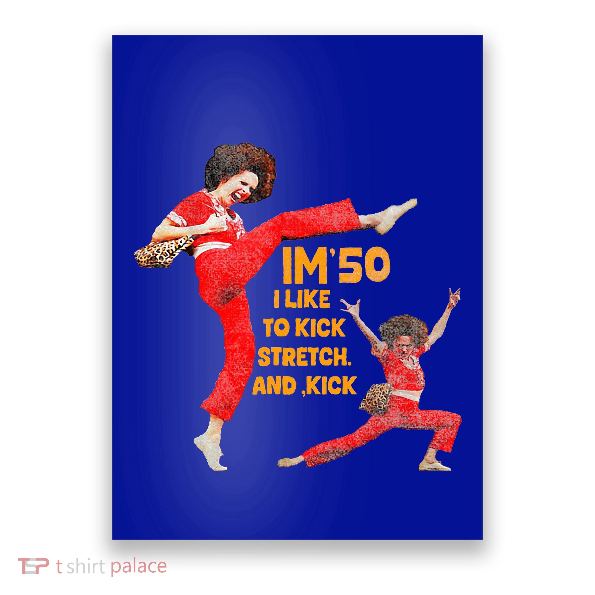 I’M Fifty Fiveoh 50 Poster