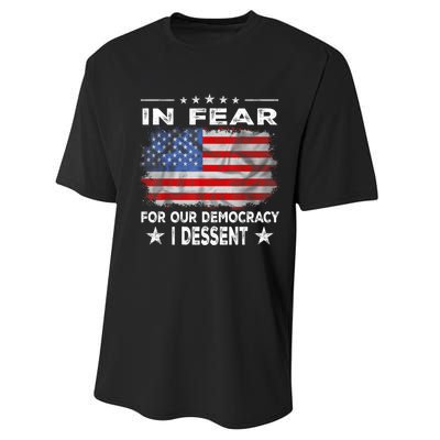 I Fear For Our Democracy I Dissent Performance Sprint T-Shirt