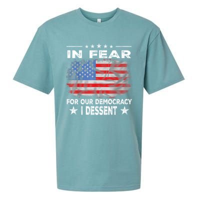 I Fear For Our Democracy I Dissent Sueded Cloud Jersey T-Shirt