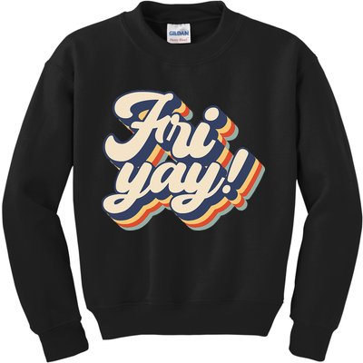 It's Friyay Funny Teacher & Mom Friday Back To School Kids Sweatshirt