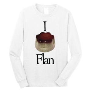 I Flan Flan Long Sleeve Shirt