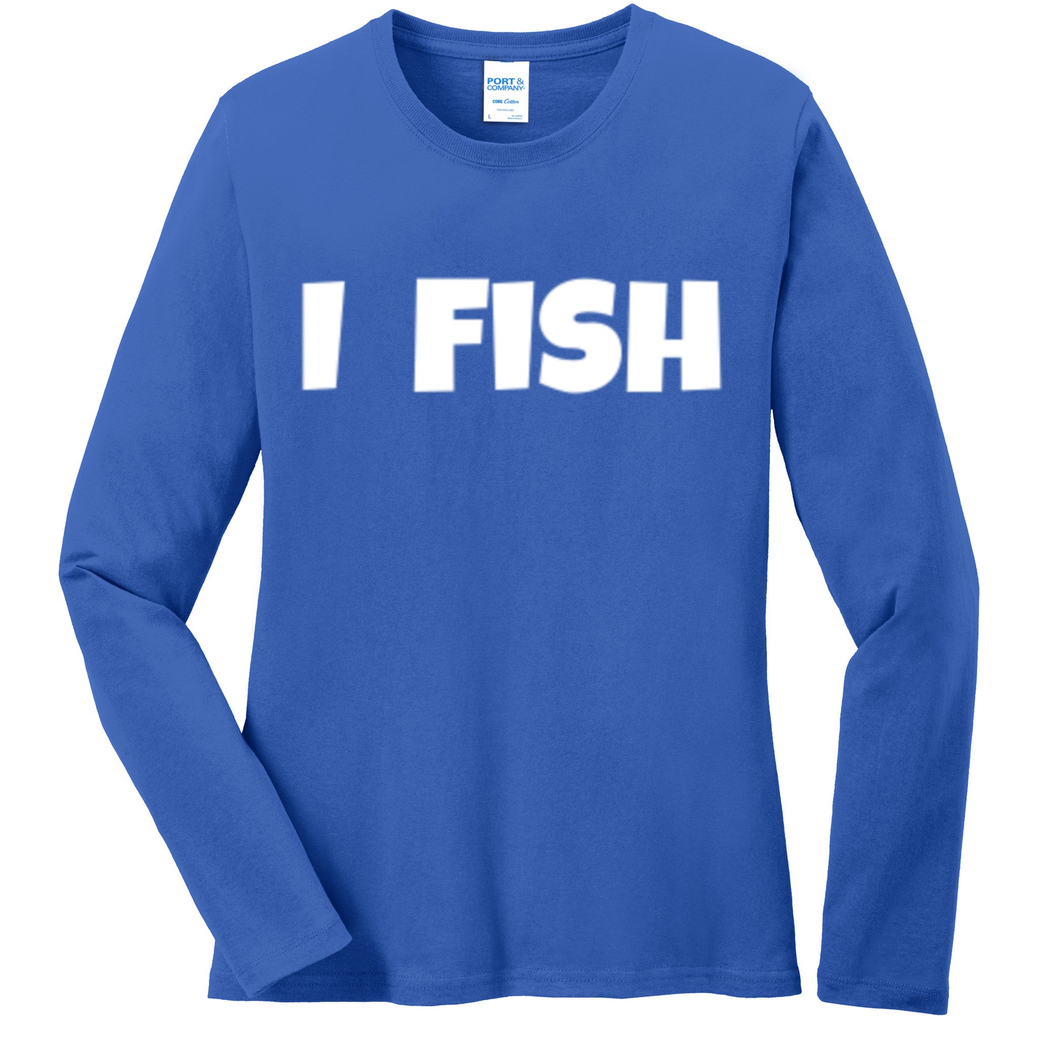 I Fish Fisher Cute Gift Ladies Long Sleeve Shirt
