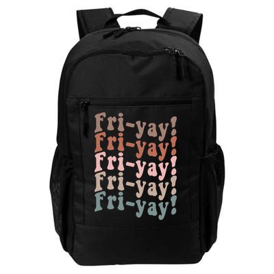 It's Friyay Finally Friday Funny Weekend Vibes Teacher Mom Backpack