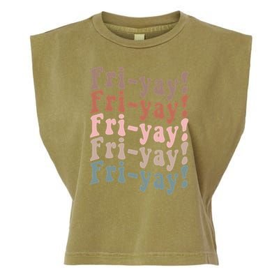 It's Friyay Finally Friday Funny Weekend Vibes Teacher Mom Garment-Dyed Women's Muscle Tee