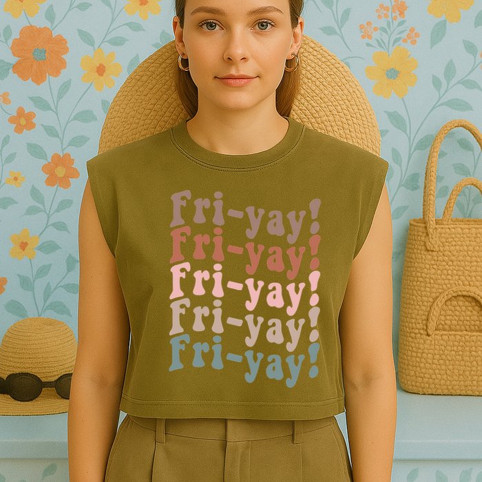 It's Friyay Finally Friday Funny Weekend Vibes Teacher Mom Garment-Dyed Women's Muscle Tee