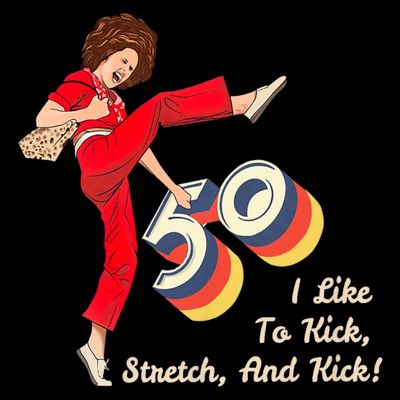 I’m Fifty five-oh 50 Funny Sally Kick Lady O’Malley Birthday T-Shirt