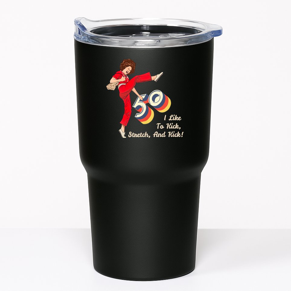 I’m Fifty five-oh 50 Funny Sally Kick Lady O’Malley Birthday Tumbler