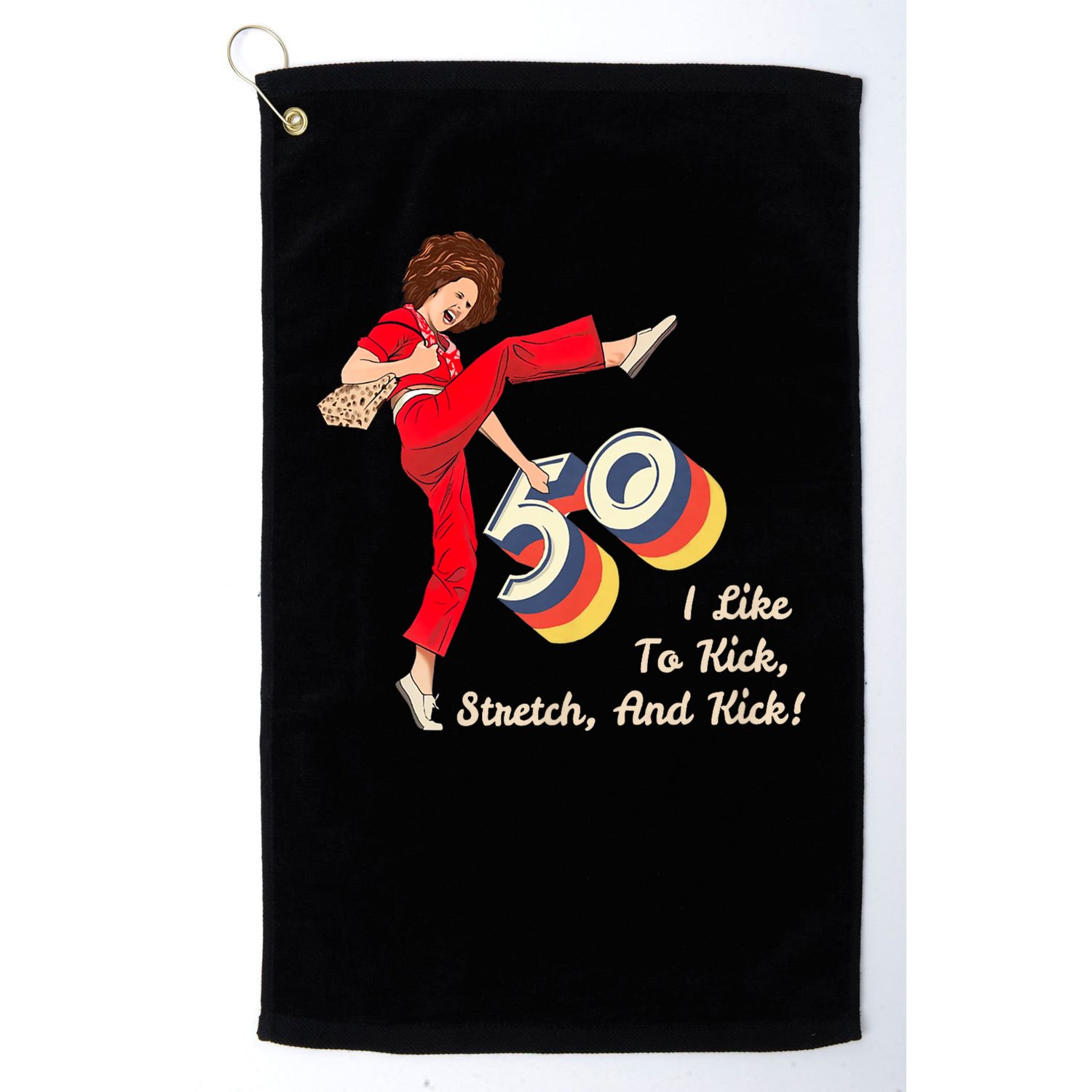 I’m Fifty five-oh 50 Funny Sally Kick Lady O’Malley Birthday Golf Towel