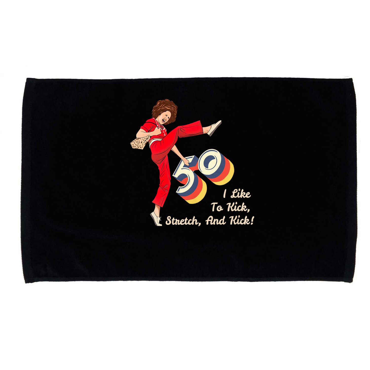 I’m Fifty five-oh 50 Funny Sally Kick Lady O’Malley Birthday Microfiber Hand Towel
