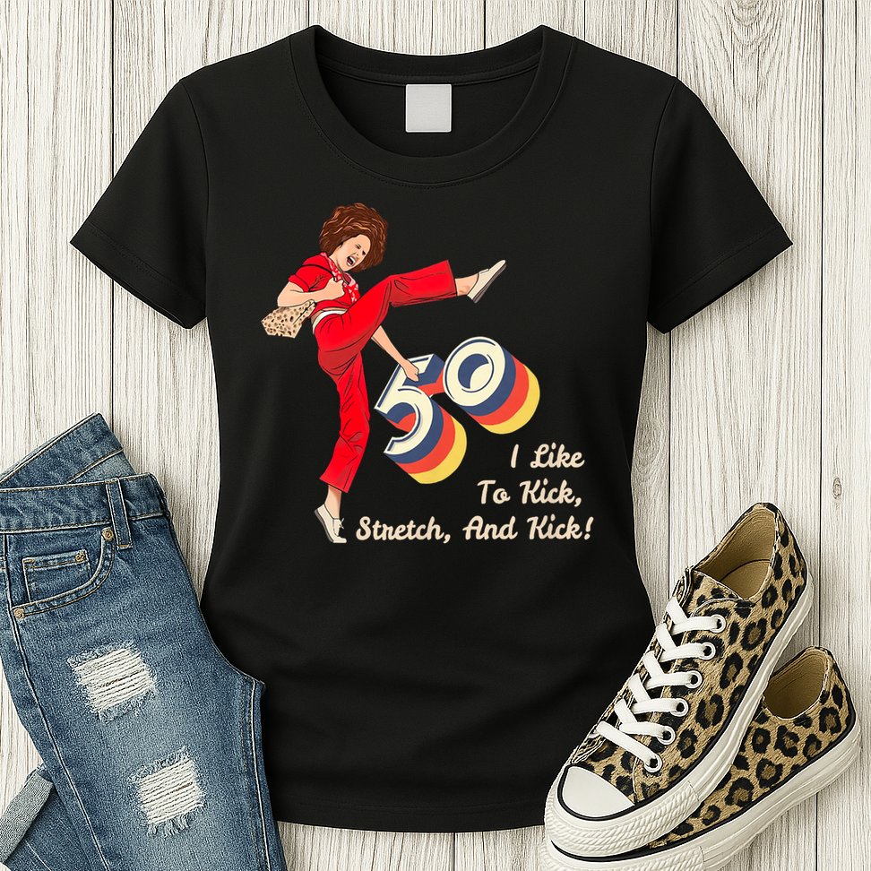 I’m Fifty five-oh 50 Funny Sally Kick Lady O’Malley Birthday Womens T-Shirt