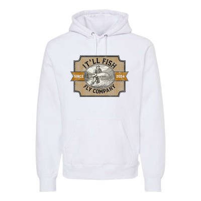 ItLl Fish Fly Company Premium Hoodie