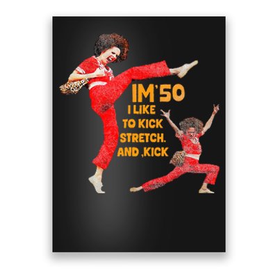 I’M Fifty Five Oh 50 Funny Sally Kick Lady O’Malley Birthday Poster