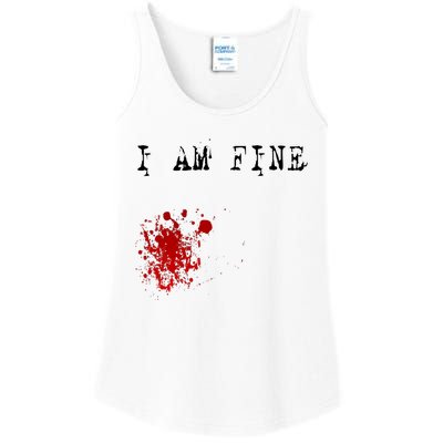 I'm Fine Fake Blood Stain Tee Gift Dad Joke Ladies Essential Tank