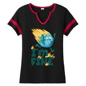 I'm Fine Funny Earth Day Climate Change Ladies Halftime Notch Neck Tee