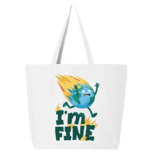 I'm Fine Funny Earth Day Climate Change 25L Jumbo Tote