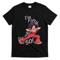 I’M Fifty Fiveoh 50 Funny Sally Kick Lady O’Malley Birthday T-Shirt