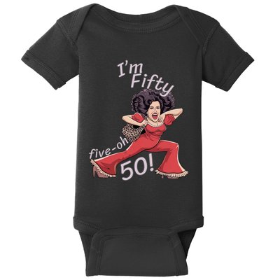 I’M Fifty Fiveoh 50 Funny Sally Kick Lady O’Malley Birthday Baby Bodysuit