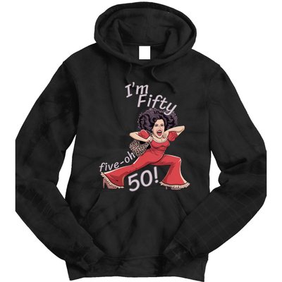 I’M Fifty Fiveoh 50 Funny Sally Kick Lady O’Malley Birthday Tie Dye Hoodie