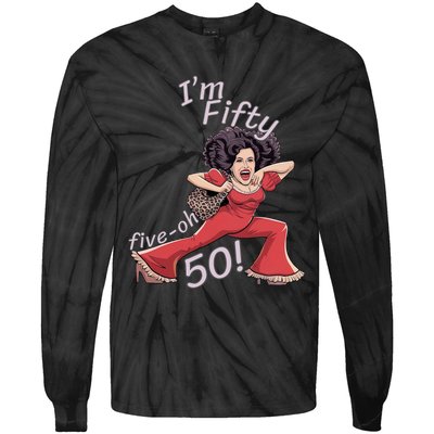 I’M Fifty Fiveoh 50 Funny Sally Kick Lady O’Malley Birthday Tie-Dye Long Sleeve Shirt