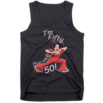 I’M Fifty Fiveoh 50 Funny Sally Kick Lady O’Malley Birthday Tank Top