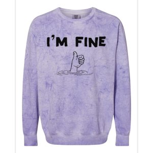 IM Fine Funny Art Hand Sign Under Water IM Ok Funny Meme Colorblast Crewneck Sweatshirt