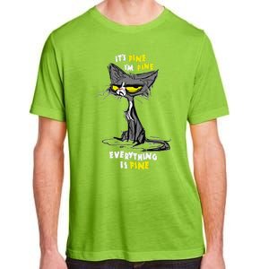 Im Fine Funny Sarcastic Cat Adult ChromaSoft Performance T-Shirt